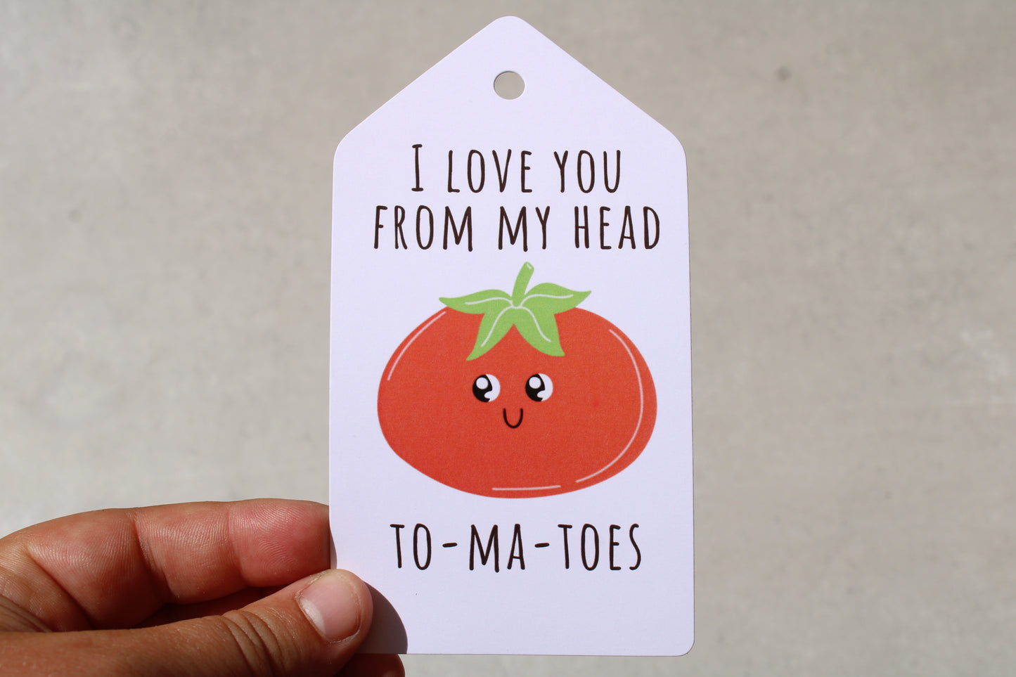 Love You From My Head To-ma-Toes - Gift Tag