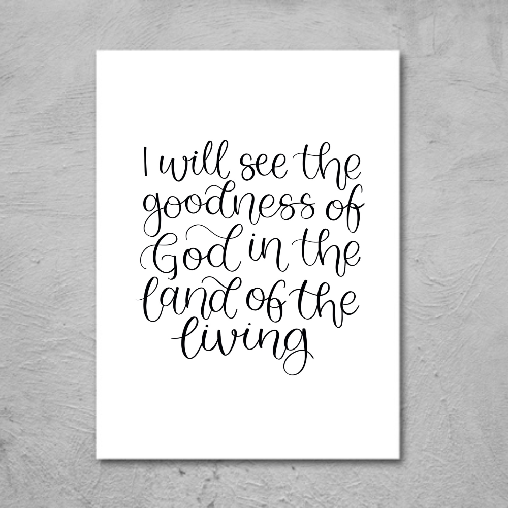 See Goodness of God (Psalm 27:3) - Print