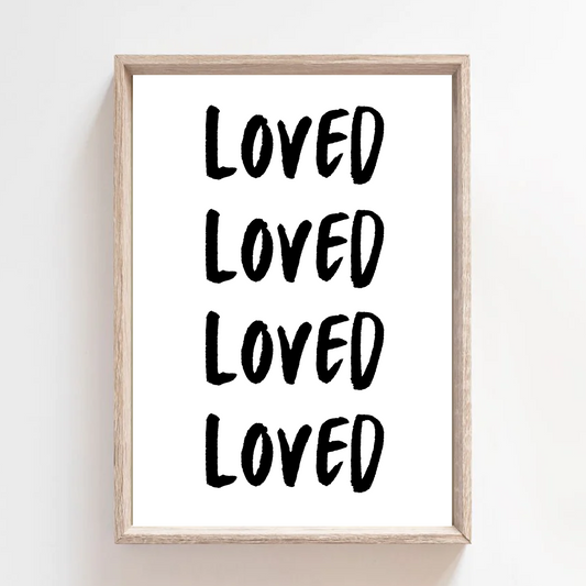 Loved (4) - Print