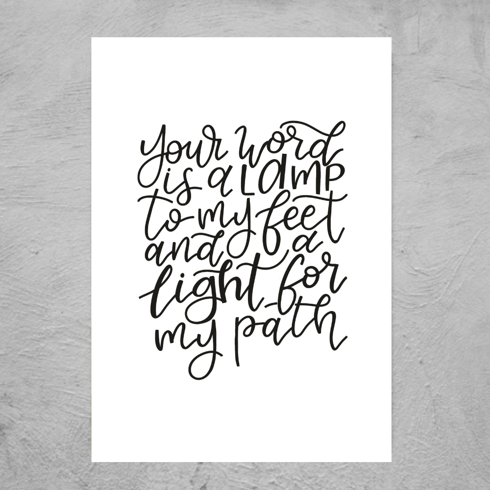 Your Word Is A Lamp  (Psalm 119:105) - Print