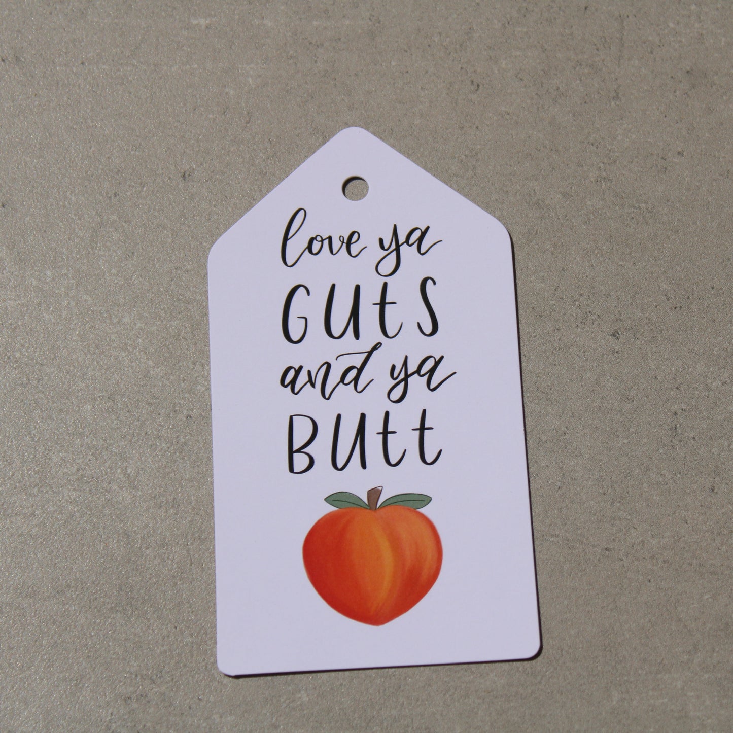 Love Ya Gutts & Butt - Gift Tag
