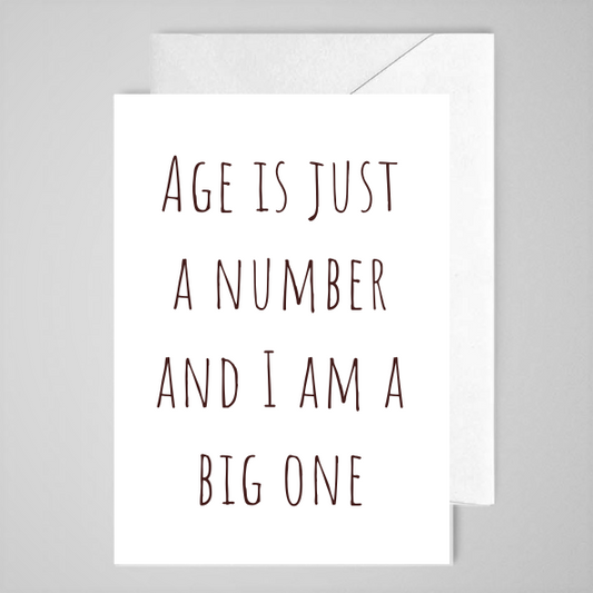 Age is Just a Number - Greeting Card
