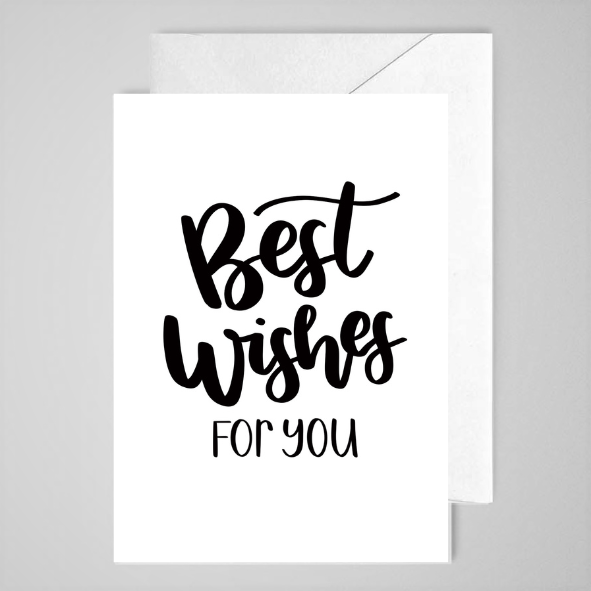 Best Wishes (for you) - Greeting Card