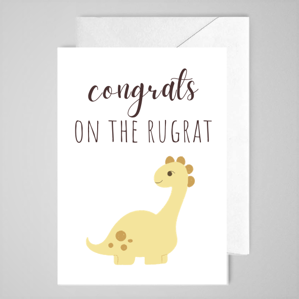Congrats On The Rugrat - Greeting Card