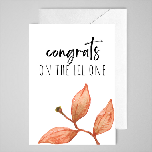 Congrats On The Lil One - Greeting Card