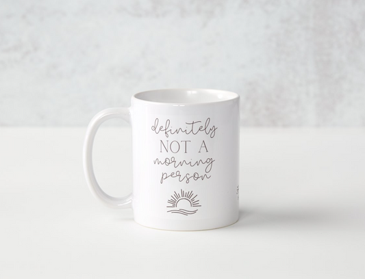 Definitely Not a Morning Person - Mug
