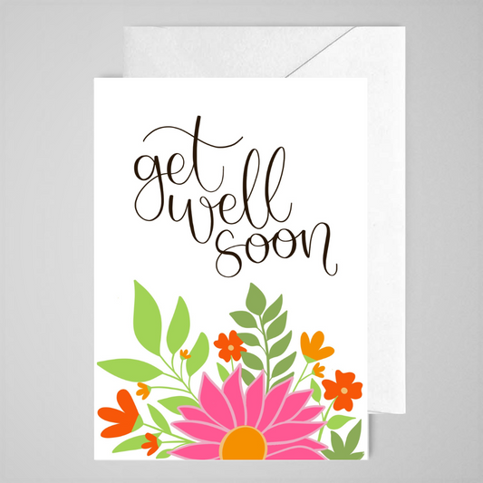 Get Well Soon (bright flower) - Greeting Card