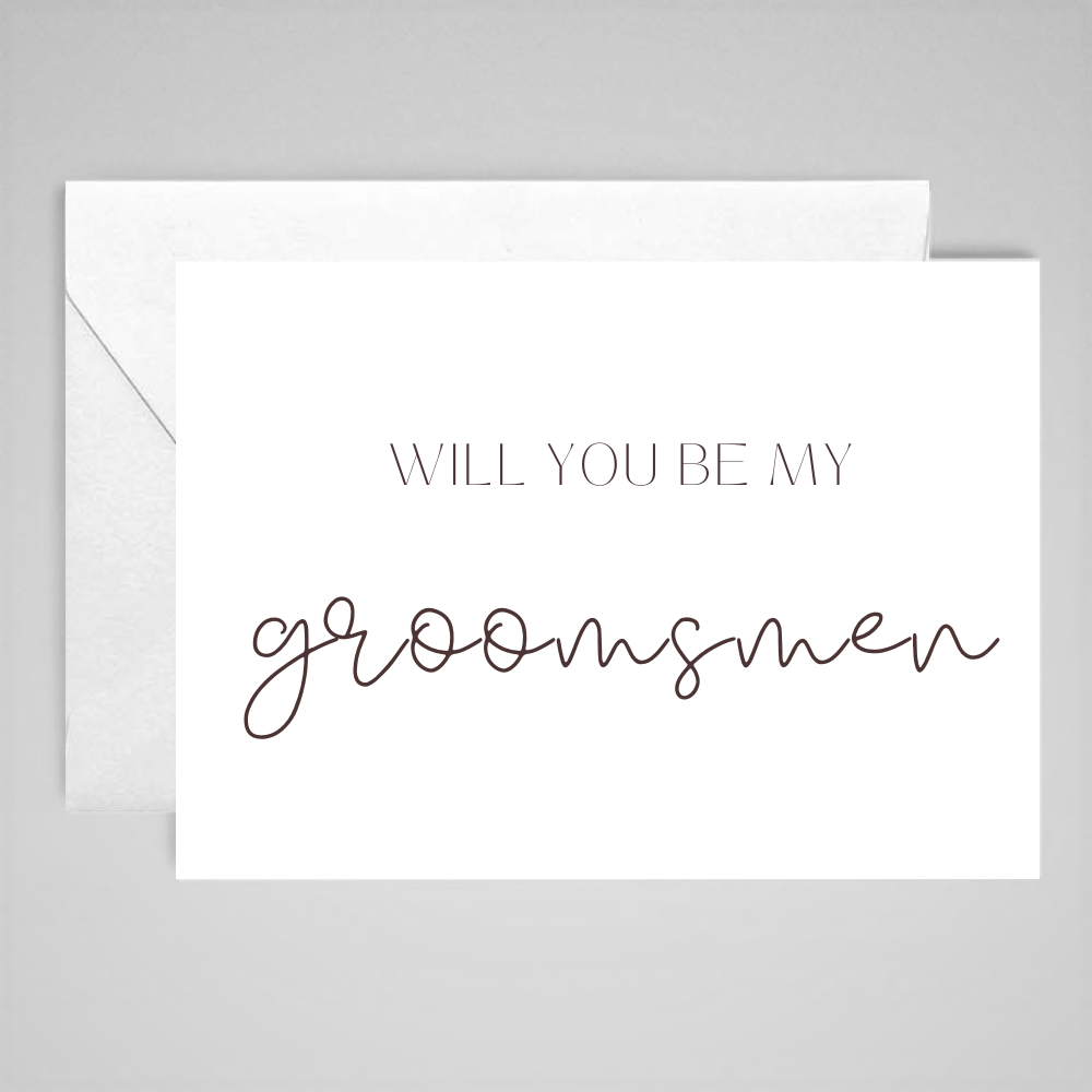 Will You Be My Groomsmen - Greeting Card