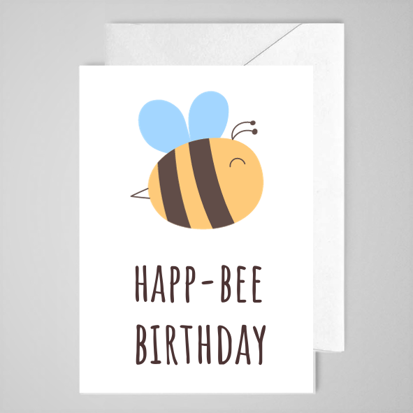 Happ-Bee Birthday  - Greeting Card