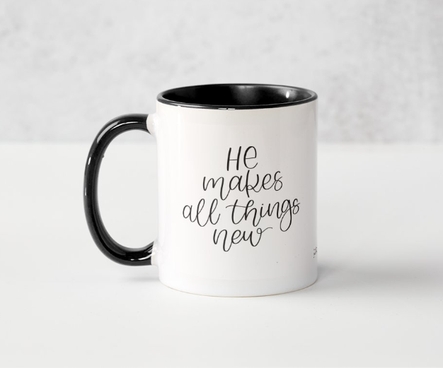 He Makes All Things New - Mug