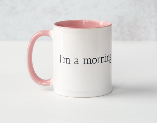 Morning Person.... NOT - Mug