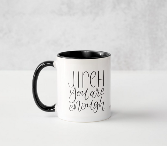 Jireh You Are Enough - Mug