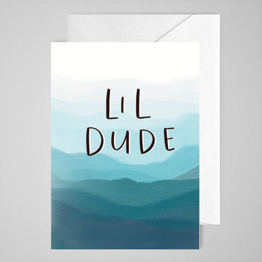 Lil Dude - Greeting Card