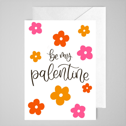 Be My Palentine (daisies) - Greeting Card