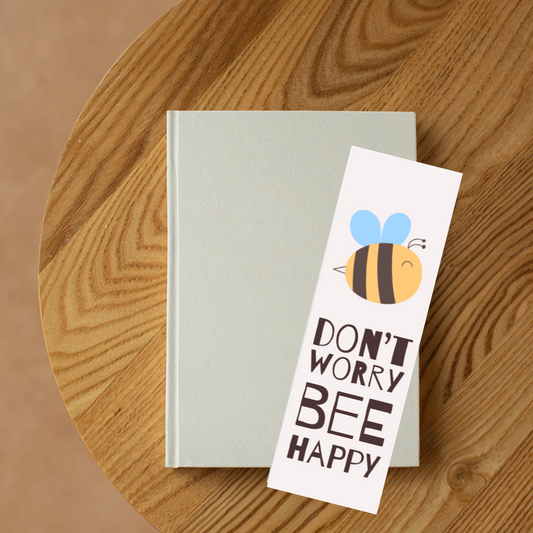 Don't Worry, Bee Happy - Bookmark